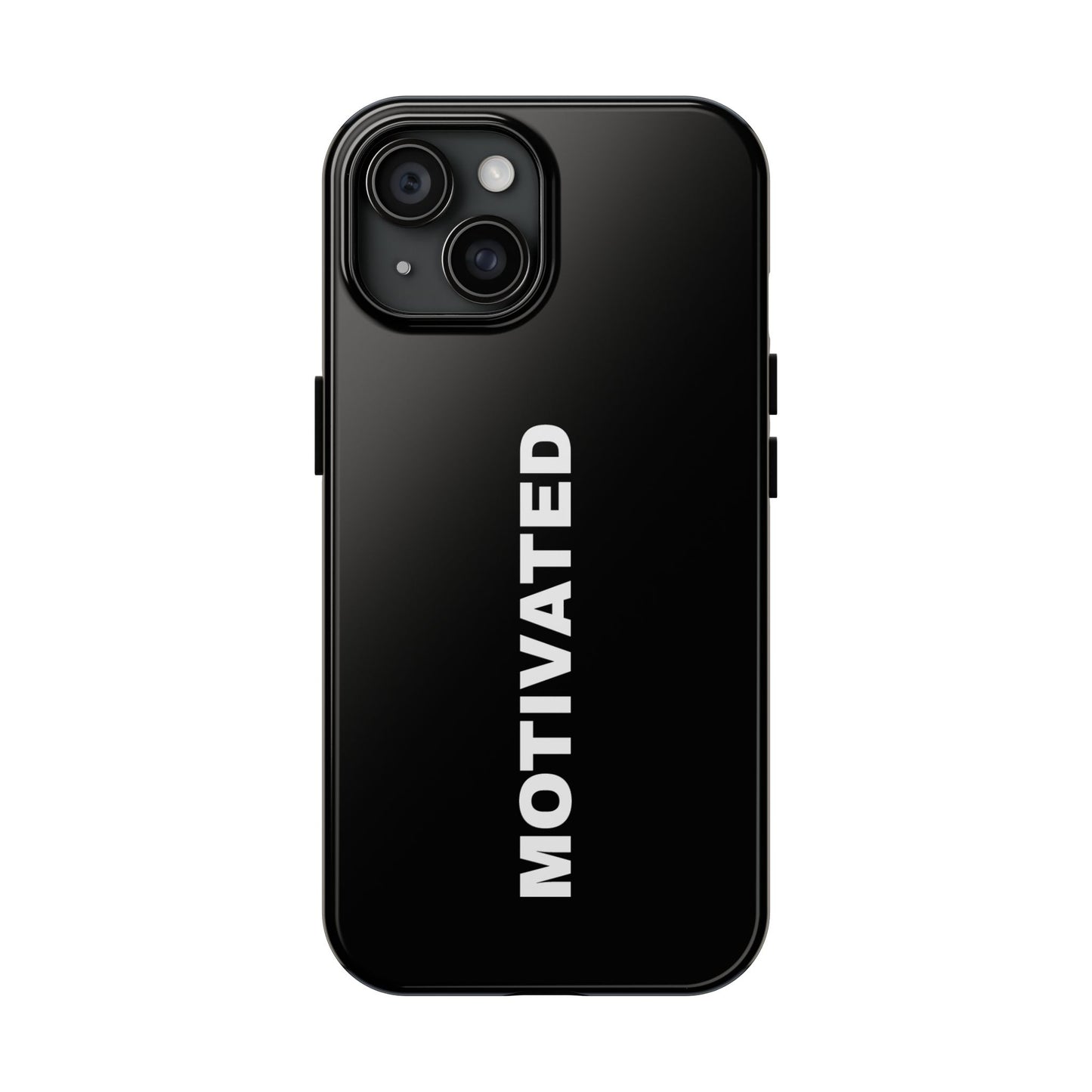 Black Motivated Tough Phone Case