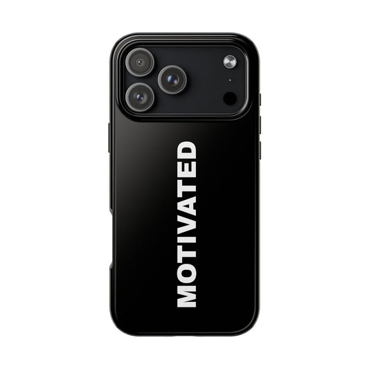 Black Motivated Tough Phone Case