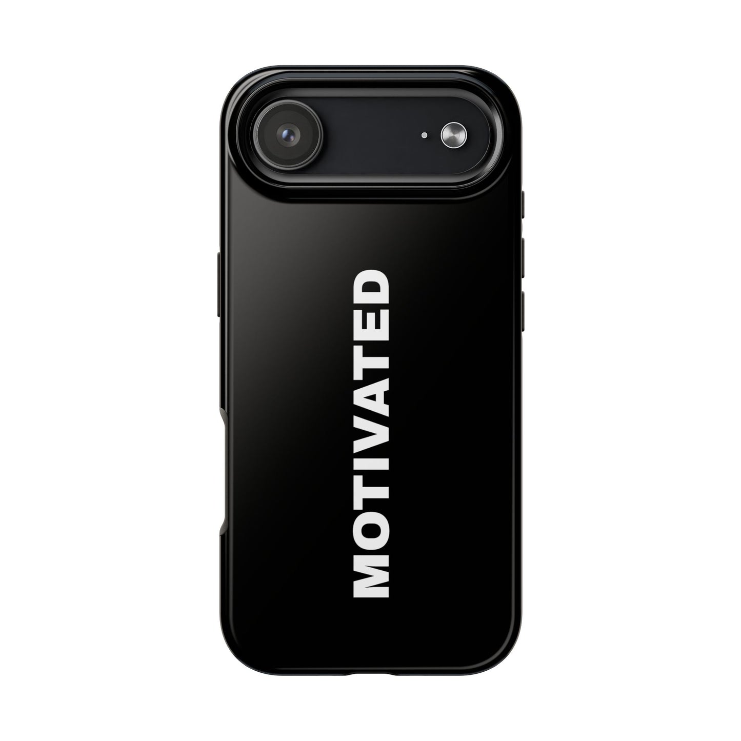 Black Motivated Tough Phone Case