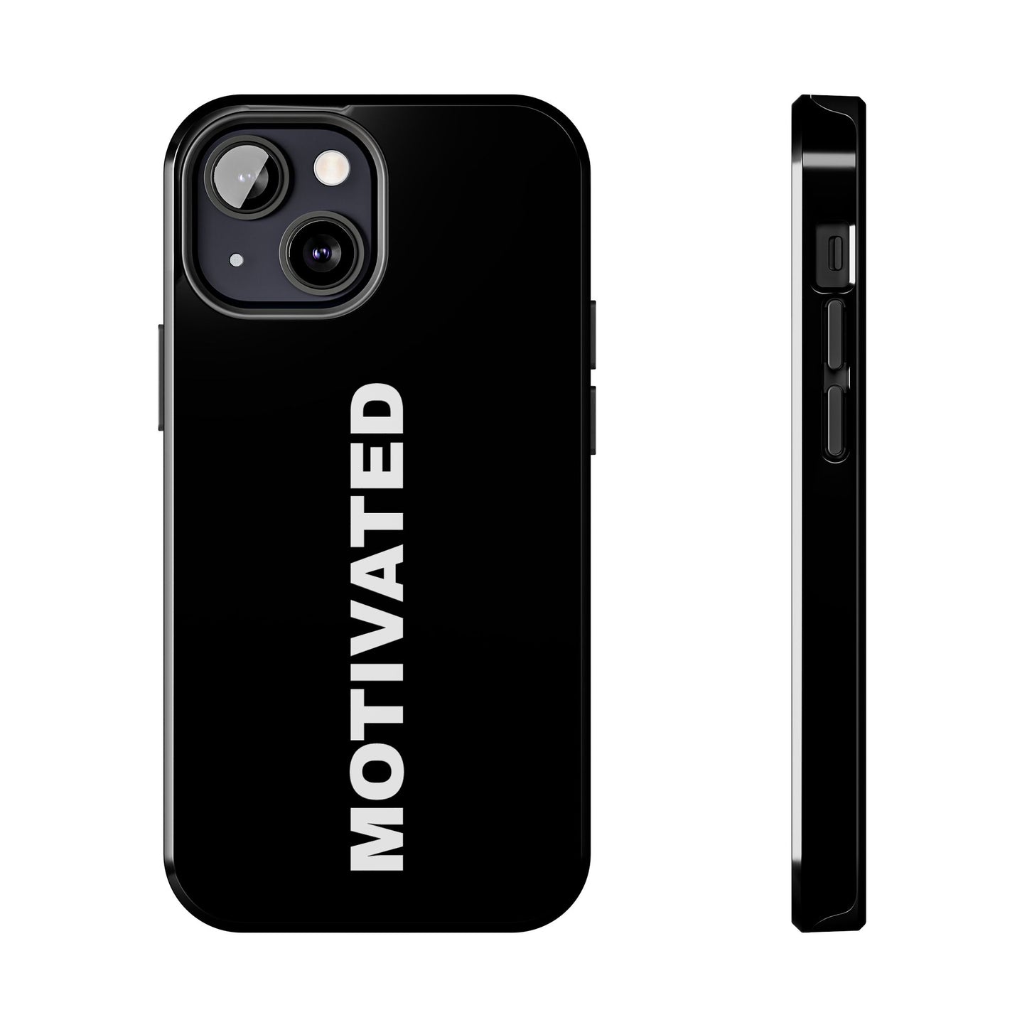 Black Motivated Tough Phone Case