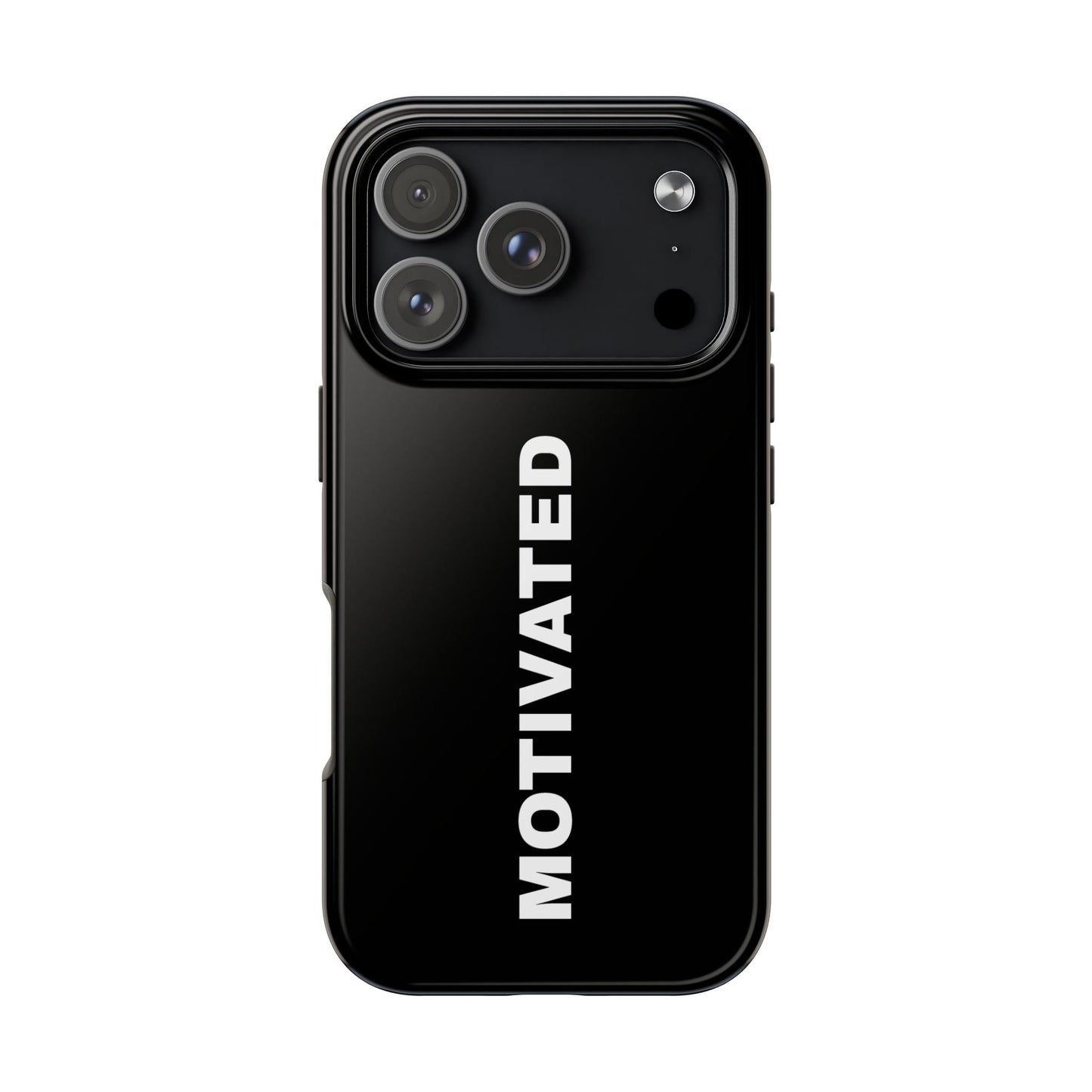 Black Motivated Tough Phone Case
