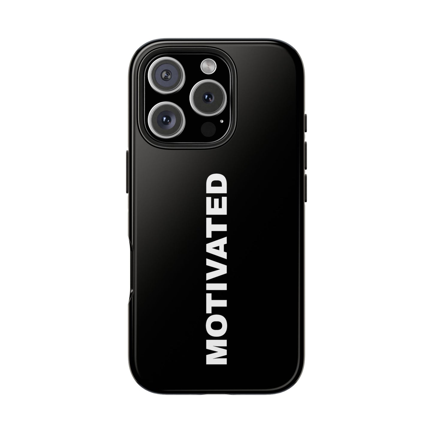 Black Motivated Tough Phone Case