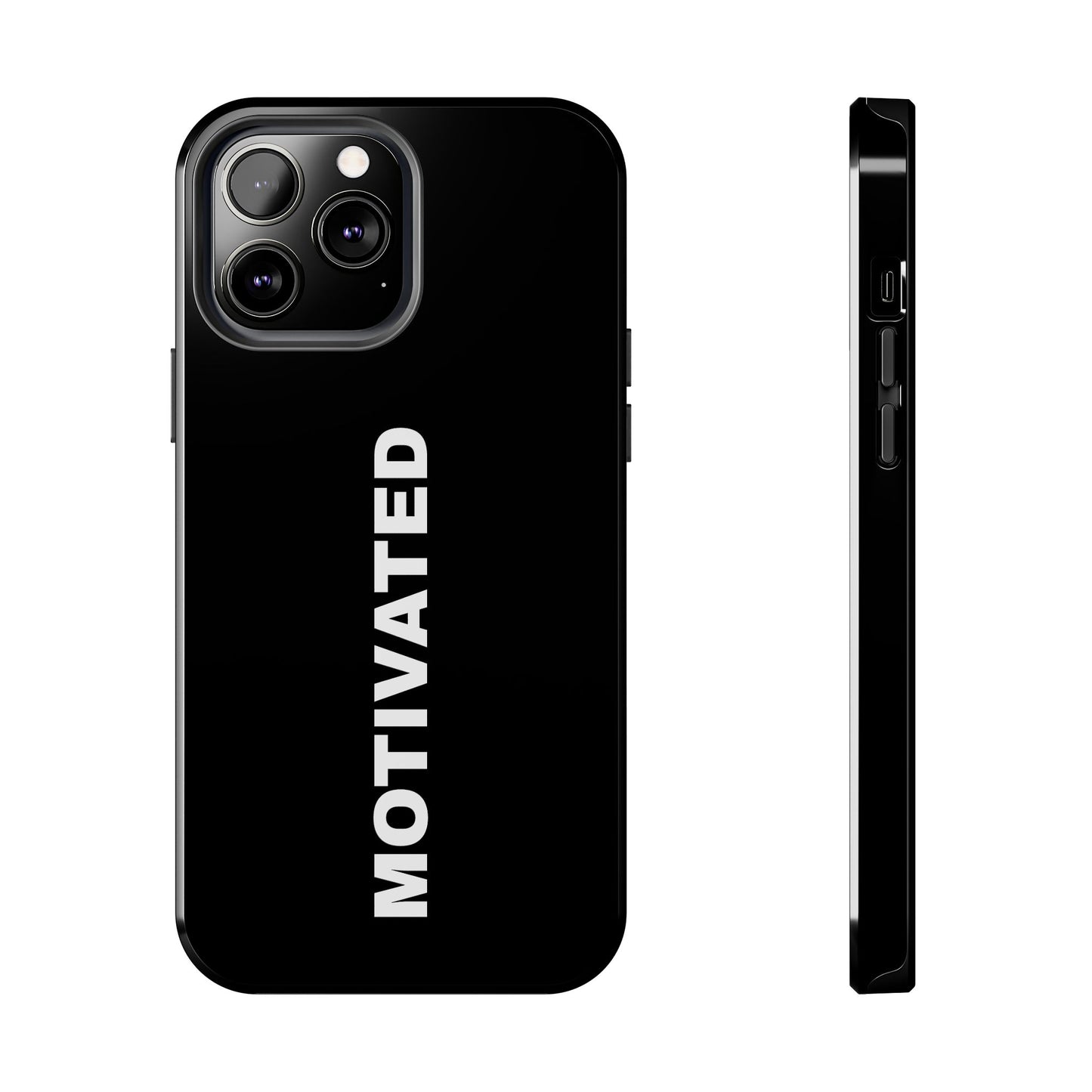 Black Motivated Tough Phone Case