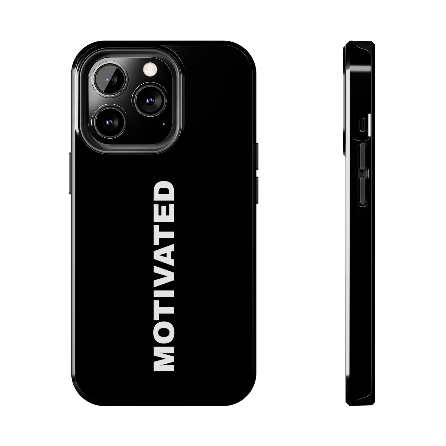 Black Motivated Tough Phone Case