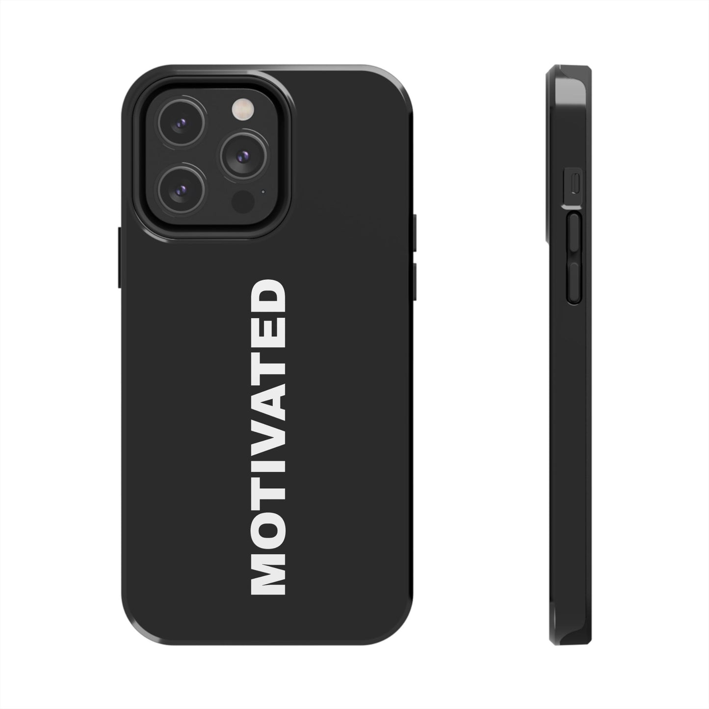 Black Motivated Tough Phone Case