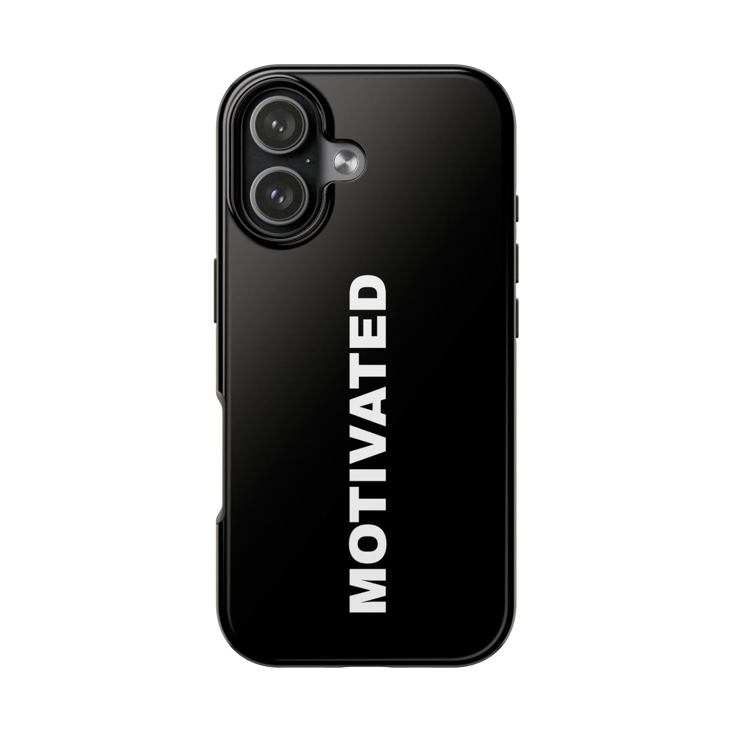 Black Motivated Tough Phone Case