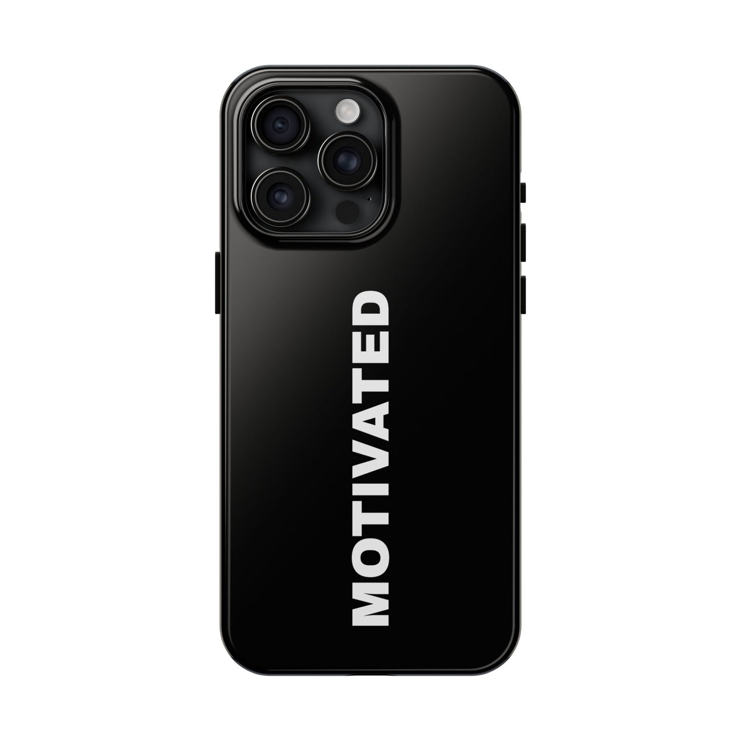 Black Motivated Tough Phone Case